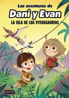 AVENTURAS DE DANI Y EVAN Nº 2. LA ISLA DE LOS PTEROSAURIOS