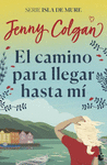 CAMINO PARA LLEGAR HASTA MÍ, EL