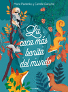 CACA MÁS BONITA DEL MUNDO, LA