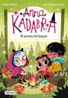 ANNA KADABRA Nº 7. EL SECRETO DEL BOSQUE