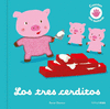 TRES CERDITOS, LOS (CUENTOS CON TEXTURAS)