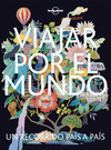 VIAJAR POR EL MUNDO (UN RECORRIDO PAIS A PAIS)