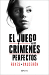 JUEGO DE LOS CRÍMENES PERFECTOS, EL