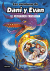 AVENTURAS DE DANI Y EVAN 6. EL PLIOSAURIO FANTASMA, LAS