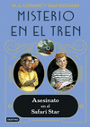 MISTERIO EN EL TREN Nº 3. ASESINATO EN EL SAFARI STAR