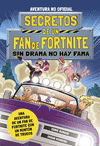 SECRETOS DE UN FAN DE FORTNITE Nº 3. SIN DRAMA NO HAY FAMA