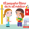 PEQUEÑO LIBRO DE IR AL MÉDICO, EL