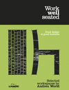 WORK WELL SEATED (GOOD DESIGN IS GOOD BUSINESS)