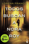 TODOS BUSCAN A NORA ROY (EDICION LIMITADA 6,95)