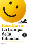 TRAMPA DE LA FELICIDAD, LA (NUEVA EDICION AMPLIADA Y ACTUALIZADA)