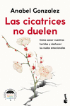 CICATRICES NO DUELEN, LAS