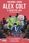 ALEX COLT Nº 3. EL SECRETO DEL ZARK