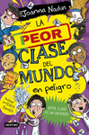 PEOR CLASE DEL MUNDO Nº 4, LA. LA PEOR CLASE DEL MUNDO EN PELIGRO