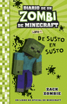 DIARIO DE UN ZOMBI DE MINECRAFT Nº1. DE SUSTO EN SUSTO