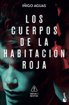 CUERPOS DE LA HABITACIÓN ROJA, LOS