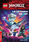 LEGO NINJAGO. LA LEYENDA DE JAY (NARRATIVA +6)