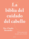BIBLIA DEL CUIDADO DEL CABELLO, LA
