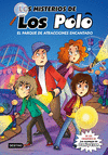 MISTERIOS DE LOS POLO Nº 1. EL PARQUE DE ATRACCIONES ENCANTADO, LOS