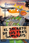 SECRETO DE LOS TRES SAMURÁIS, EL ( GERONIMO STILTON Nº 94 )