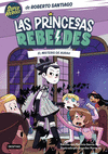 PRINCESAS REBELDES Nº 5, LAS. EL MISTERIO DE AURAX