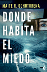 DONDE HABITA EL MIEDO