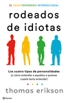 RODEADOS DE IDIOTAS