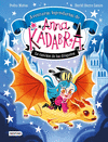 AVENTURAS LEGENDARIAS DE ANNA KADABRA Nº 2. LA CANCIÓN DE LOS DRAGONES