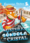 MISTERIO DE LA GÓNDOLA DE CRISTAL, EL ( GERONIMO STILTON Nº 96 )