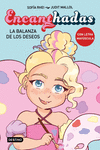 ENCANTHADAS 2. LA BALANZA DE LOS DESEOS ( CON LETRA MAYUSCULA )