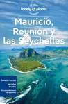 MAURICIO, REUNION Y LAS SEYCHELLES ( LONELY PLANET )