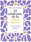 SÍNDROME DE LA CHICA BUENA, EL