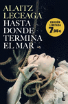HASTA DONDE TERMINA EL MAR (EDICION LIMITADA 7,95)