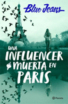 INFLUENCER MUERTA EN PARÍS, UNA (1ª EDICION CON REGALO LLAVERO)