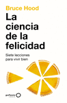 CIENCIA DE LA FELICIDAD, LA