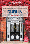 DUBLÍN DE CERCA (LONELY PLANET)
