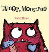AMOR DE MONSTRUO, UN