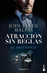 BRITÁNICO, EL (ATRACCIÓN SIN REGLAS, 1)