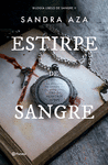 ESTIRPE DE SANGRE ( BILOGIA LIBELO DE SANGRE II )