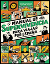 MANUAL DE SUPERVIVENCIA PARA VIAJAR POR ESPAÑA (LONELY PLANET)