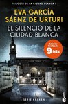 SILENCIO DE LA CIUDAD BLANCA (TRILOGÍA DE LA CIUDAD BLANCA 1), EL