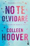 NO TE OLVIDARÉ (REMINDERS OF HIM)