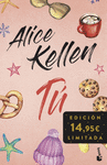 TÚ (OTRA VEZ TÚ / TAL VEZ TÚ) (EDICION LIMITADA TAPA DURA 14,95)