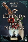 LEYENDA DE LAS DOS PIRATAS VOLUMEN I, LA