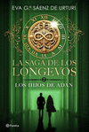 SAGA DE LOS LONGEVOS 2. LOS HIJOS DE ADÁN, LA