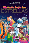 MISTERIO BAJO LAS ESTRELLAS (TEA STILTON Nº 51)