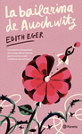 BAILARINA DE AUSCHWITZ (EDICIÓN YOUNG ADULT)