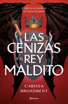 CENIZAS Y EL REY MALDITO, LAS (SERIE REINOS DE NYAXIA 2)