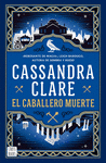 CABALLERO MUERTE, EL (CRONICAS DE CASTELANA 2)