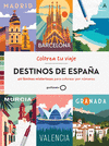 DESTINOS DE ESPAÑA ( COLOREA TU VIAJE )