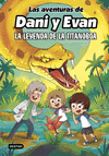 AVENTURAS DE DANI Y EVAN 13. LA LEYENDA DE LA TITANOBOA, LAS